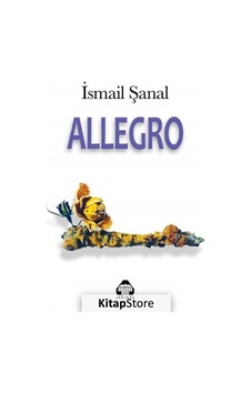 Allegro - İsmail Şanal - Yeni Alan Yayıncılık Allegro - İsmail Şanal - Yeni Alan Yayıncılık