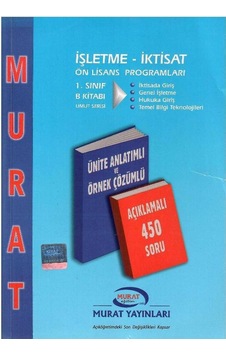 Murat Açıköğretim 1. Sınıf B - Kitabı İşletme - İktisat Ön Lisans Programları - İktisada Giriş - Genel İşletme - Hukuka Giriş - Temel Bilgi Teknolojileri 1-b