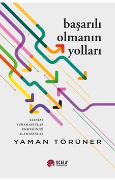 Başarılı Olmanın Yolları Başarılı Olmanın Yolları