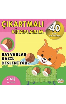 Çıkartmalı Kitaplarım-hayvanlar Nasıl Besleniyor Çıkartmalı Kitaplarım-hayvanlar Nasıl Besleniyor