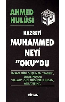 Hz Muhammed Neyi Okudu  - Ahmed Hulusi  - Kitsan Yayınevi