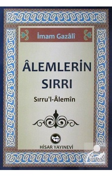 Alemlerin Sırrı / İmam Gazali Alemlerin Sırrı / İmam Gazali