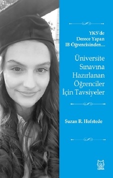 Üniversite Sınavına Hazırlanan Öğrenciler İçin Tavsiyeler Üniversite Sınavına Hazırlanan Öğrenciler İçin Tavsiyeler