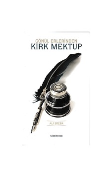 Gönül Erlerinden Kırk  Mektup