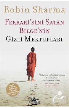 Ferrari'sini Satan Bilge'nin Gizli Mektupları - Robin Sharma Ferrari'sini Satan Bilge'nin Gizli Mektupları - Robin Sharma