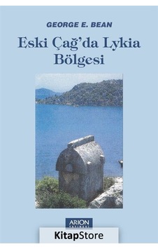Eski Çağ'Da Lykia Bölgesi / George E. Bean