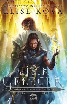 Yitik Gelecek / Elise Kova Yitik Gelecek / Elise Kova