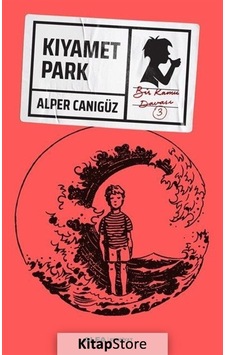 Kitapstore Kıyamet Park / Bir Kamu Davası 3 / Alper Canıgüz Kitapstore Kıyamet Park / Bir Kamu Davası 3 / Alper Canıgüz