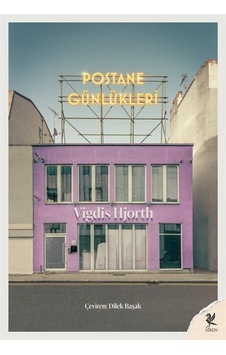 Postane Günlükleri - Vigdis Hjorth - Siren Yayınları