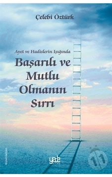 Başarılı ve Mutlu Olmanın Sırları - Çelebi Öztürk - Yade Kitap Başarılı ve Mutlu Olmanın Sırları - Çelebi Öztürk - Yade Kitap