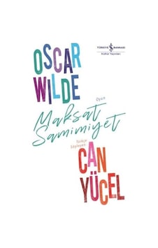 Maksat Samimiyet - Oscar Wilde - İş Bankası Kültür Yayınları