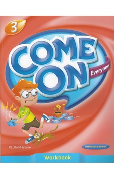 Come On Everyone! - Workbook 3 - Amy Gradin - Build & Grow Come On Everyone! - Workbook 3 - Amy Gradin - Build & Grow