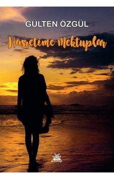 Hasretime Mektuplar - Gülten Özgül - Artshop Yayıncılık Hasretime Mektuplar - Gülten Özgül - Artshop Yayıncılık