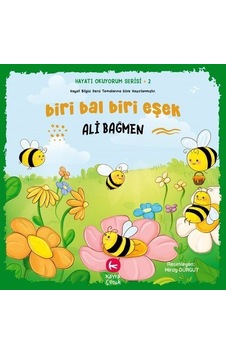 Biri Bal Biri Eşek / Hayatı Okuyorum Serisi 2 / Ali Bağmen Biri Bal Biri Eşek / Hayatı Okuyorum Serisi 2 / Ali Bağmen