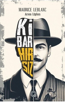 Kibar Hırsız Poster Hediyeli / Maurice Leblanc Kibar Hırsız Poster Hediyeli / Maurice Leblanc