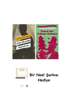 Genç Bir Şaire Mektuplar + Tuhaf Bir Yılbaşı Öyküsü + Bir Noel Şarkısı Genç Bir Şaire Mektuplar + Tuhaf Bir Yılbaşı Öyküsü + Bir Noel Şarkısı