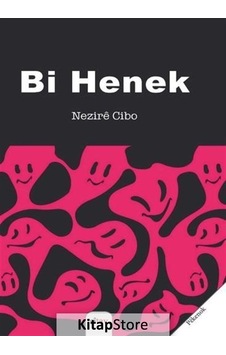 Bi Henek - Nezire Cibo - Sitav yayınevi Bi Henek - Nezire Cibo - Sitav yayınevi