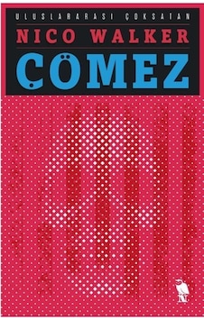 Çömez - Nico Walker - Nemesis Kitap Çömez - Nico Walker - Nemesis Kitap