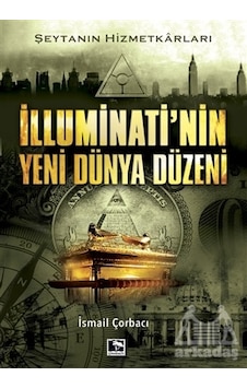 İlluminati'nin Yeni Dünya Düzeni İlluminati'nin Yeni Dünya Düzeni