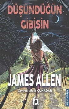 Düşündüğün Gibisin - James Allen - Fa Yayınları Düşündüğün Gibisin - James Allen - Fa Yayınları
