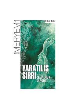 Yaratılış Sırrı  - Meryem Suresi 1 - Nefes Yayıncılık