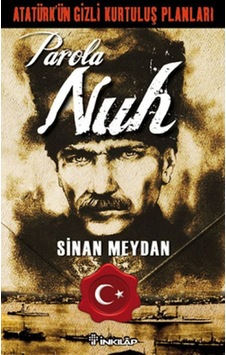 Atatürkün Gizli Kurtuluş Planları - Parola Nuh - Rzır-860331