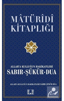 Allah'a Kulluğun Hakikatleri Sabır, Şükür ve Dua / Mustafa Sel... 9786257286084 Allah'a Kulluğun Hakikatleri Sabır, Şükür ve Dua / Mustafa Sel... 9786257286084