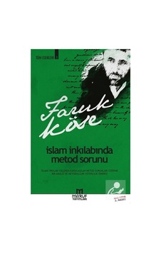 İslam İnkılabında Metod Sorunu / Faruk Köse 9786053863717
