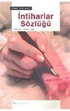 İntiharlar Sözlüğü - Eric Volant - Sel Yayıncılık İntiharlar Sözlüğü - Eric Volant - Sel Yayıncılık