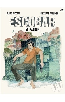 Escobar-El Patron - Giuseppe Palumbo - Karakarga Escobar-El Patron - Giuseppe Palumbo - Karakarga