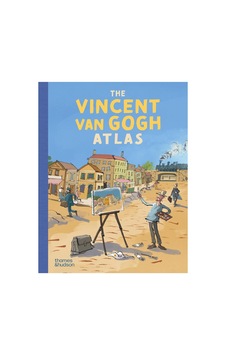 The Vincent Van Gogh Atlas The Vincent Van Gogh Atlas