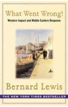 What Went Wrong? - Bernard Lewis - Phoenix Publishing What Went Wrong? - Bernard Lewis - Phoenix Publishing