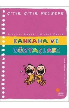 Çıtır Çıtır Felsefe Kahkaha Ve Gözyaşları Günışığı Kitaplığı Çıtır Çıtır Felsefe Kahkaha Ve Gözyaşları Günışığı Kitaplığı
