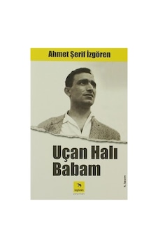 Uçan Halı Babam - Hayal Gücü Geliştiren Hikaye, Çocuklar İçin Uçan Halı Babam - Hayal Gücü Geliştiren Hikaye, Çocuklar İçin