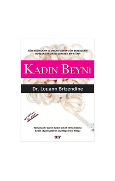 Kadın Beyni - Louann Brizendine - Say Yayınları