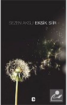 Eksik Şiir - Sezen Aksu Eksik Şiir - Sezen Aksu