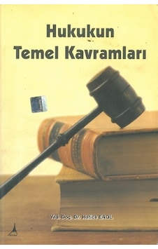 Hukukun Temel Kavramları Hatice Erol 2 El N11.1458 Hukukun Temel Kavramları Hatice Erol 2 El N11.1458