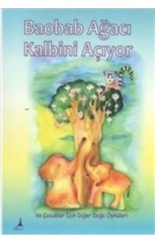Baobab Ağacı Kalbini Açıyor- Alter Yayınları