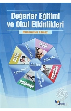 Değerler Eğitimi ve Okul Etkinlikleri - Muhammet Yılmaz - Ensar Neşriyat