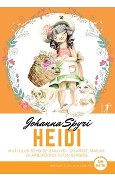 Heidi-Tam Metin - Johanna Spyri - Artemis Çocuk Heidi-Tam Metin - Johanna Spyri - Artemis Çocuk