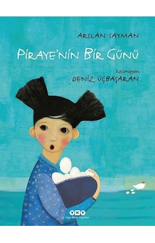 Piraye’Nin Bir Günü (552297484) Piraye’Nin Bir Günü (552297484)