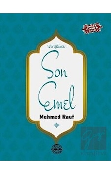 Son Emel - Mehmed Rauf - Mühür Kitaplığı Son Emel - Mehmed Rauf - Mühür Kitaplığı
