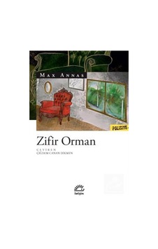 Zifir Orman / Max Annas Zifir Orman / Max Annas