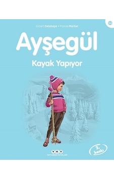 Ayşegül 54 - Kayak Yapıyor - Marcel Marlier - Yapı Kredi Yayınları