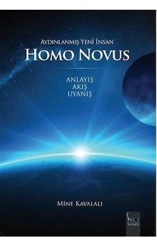 Aydınlanmış Yeni İnsan Homo Novus - Mine Kavalalı - MKB Halk Kütüphanesi Aydınlanmış Yeni İnsan Homo Novus - Mine Kavalalı - MKB Halk Kütüphanesi