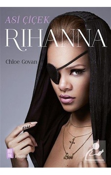 Asi Çiçek - Rihanna - Chloe Govan Govan - Mona