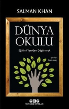 Dünya Okulu - Eğitimi Yeniden Düşünmek 9789750830808