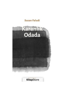 Karanlık Odada - Susan Faludi - Kaplumbaa Karanlık Odada - Susan Faludi - Kaplumbaa