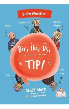 Bir, İki, Üç, Tıp / Abdil Mert Bir, İki, Üç, Tıp / Abdil Mert