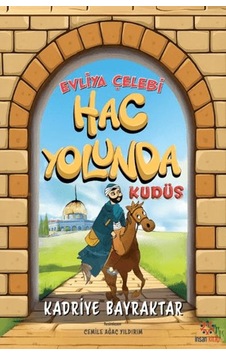 Evliya Çelebi Hac Yolunda - Kudüs - Ybve-880085